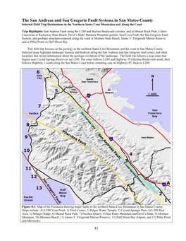 The San Andreas and San Gregorio Fault Systems in San Mateo County Selected Field Trip Destinations in the Northern Santa Cruz Mountains and Along the Coast