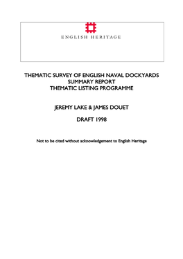 Thematic Survey of English Naval Dockyards Summary Report Thematic Listing Programme