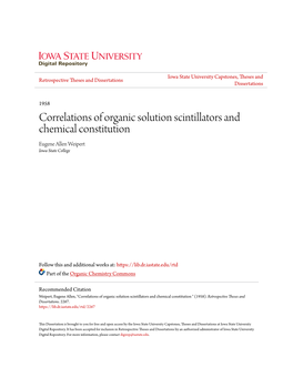 Correlations of Organic Solution Scintillators and Chemical Constitution Eugene Allen Weipert Iowa State College