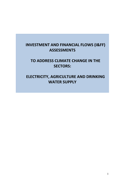 Investment and Financial Flows (I&Ff) Assessments to Address Climate Change in the Sectors: Electricity, Agriculture And