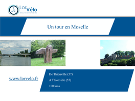 Un Tour En Moselle