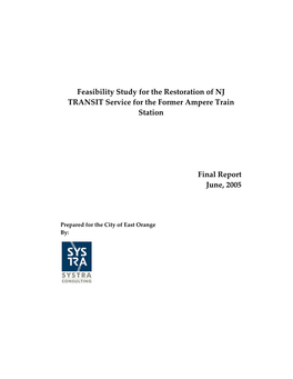Feasibility Study for the Restoration of NJ TRANSIT Service for the Former Ampere Train Station Final Report