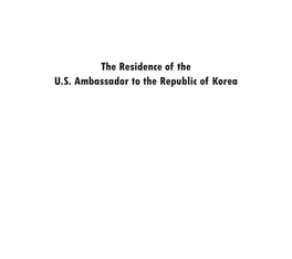 The Residence of the U.S. Ambassador to the Republic of Korea