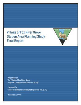 Village of Fox River Grove Station Area Planning Study Final Report
