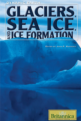 Glaciers, Sea Ice, and Ice Formation (Dynamic Earth)