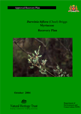 Darwinia Biflora (Cheel) Briggs Myrtaceae Recovery Plan