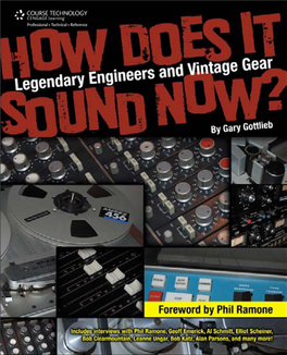 How Does It Sound Now ? Legendary Engineers and Vintage Gear