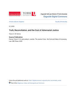 Truth, Reconciliation, and the Cost of Adversarial Justice