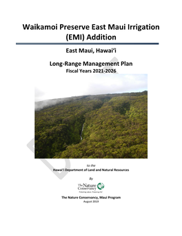 Waikamoi Preserve East Maui Irrigation (EMI) Addition