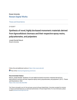 Synthesis of Novel, Highly Bio-Based Monomeric Materials Derived from Lignocellulosic Biomass and Their Respective Epoxy Resins, Polycarbonates, and Polyesters