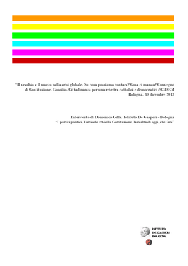 Il Vecchio E Il Nuovo Nella Crisi Globale. Su Cosa Possiamo Contare? Cosa Ci Manca? Convegno Di Costituzione, Concilio, Citta