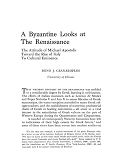 A BYZANTINE LOOKS at the RENAISSANCE Geanakoplos, Deno J Greek and Byzantine Studies; Oct 1, 1958; 1, 2; Proquest Pg