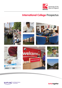 International College Prospectus UWE BRISTOL’S INTERNATIONAL COLLEGE