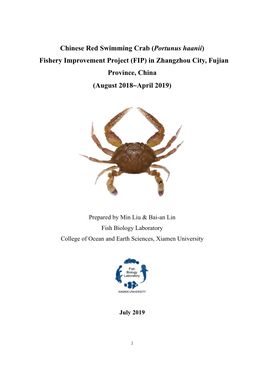 Chinese Red Swimming Crab (Portunus Haanii) Fishery Improvement Project (FIP) in Zhangzhou City, Fujian Province, China (August 2018April 2019)