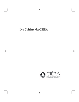 Les Cahiers Du CIÉRA Les Cahiers Du CIÉRA