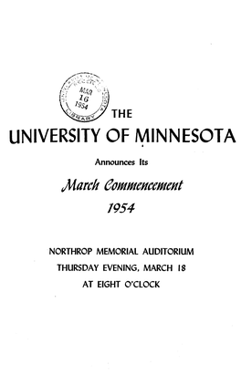 UNIVERSITY of MINNESOTA • Announces Its )Farch Eommcltccmcltt 1954