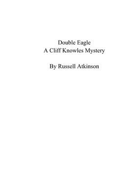 Double Eagle a Cliff Knowles Mystery