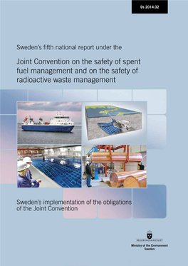 Joint Convention on the Safety of Spent Fuel Management and on the Safety of Radioactive Waste Management