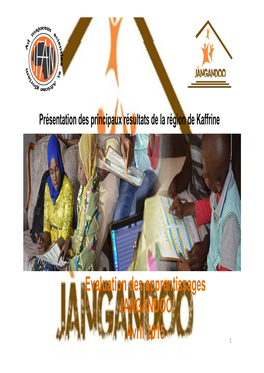 PRESENTATION RESULTATS Jàngandoo KAFFRINE