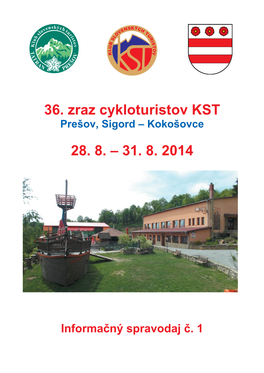 36. Zraz Cykloturistov KST 28. 8. – 31. 8. 2014