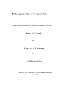 The Silence and Fantasy of Women and Work Doctor of Philosophy University of Wollongong Vicki Denese Crinis