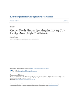 Improving Care for High-Need, High-Cost Patients Laken Tackett Eastern Kentucky University, Laken Tackett14@Mymail.Eku.Edu