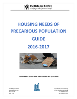 Housing Needs of Precarious Populations Guide” Addresses the Barriers, Priorities, Promising Practices and Gaps in Terms of Accessing Housing for Precarious Migrants