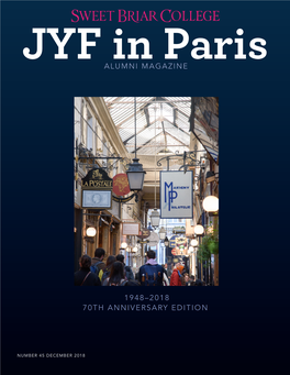 JYF ALUMNI MAGAZINE in Paris Contents Letter from the JYF Director Inside Front Cover