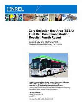 Zero Emission Bay Area (ZEBA) Fuel Cell Bus Demonstration Results: Fourth Report Leslie Eudy and Matthew Post National Renewable Energy Laboratory
