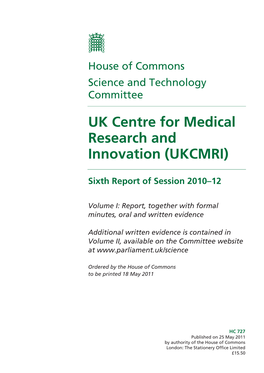 UK Centre for Medical Research and Innovation (UKCMRI)