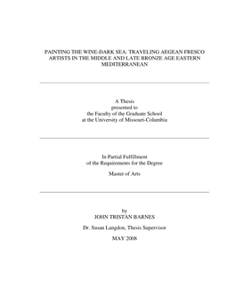 Painting the Wine-Dark Sea: Traveling Aegean Fresco Artists in the Middle and Late Bronze Age Eastern Mediterranean