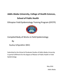 Addis Ababa University, College of Health Sciences, School of Public Health Ethiopian Field Epidemiology Training Program (EFETP)