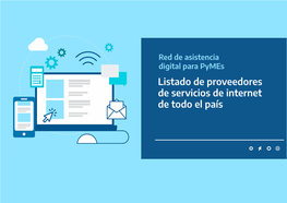 Listado De Proveedores De Servicios De Internet De Todo El País MIEMBROS DE CABASE Por PROVINCIA