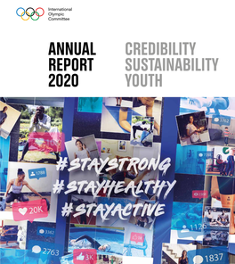 ANNUAL REPORT 2020 CREDIBILITY SUSTAINABILITY YOUTH 2 Contents
