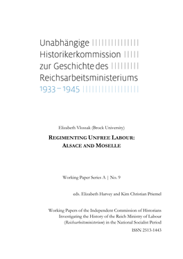 Regimenting Unfree Labour: Alsace and Moselle