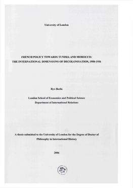 French Policy Towards Tunisia and Morocco: the International Dimensions of Decolonisation, 1950-1956