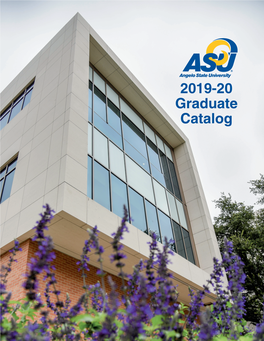 2019-20 Graduate Catalog Directory Selected Administrative Offices Requests for Information Should Be Directed to the Offices Shown Below