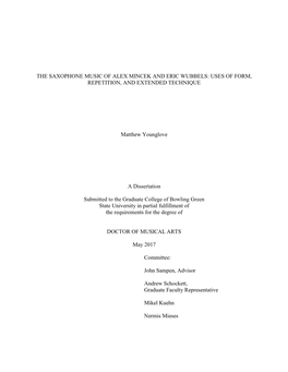 The Saxophone Music of Alex Mincek and Eric Wubbels: Uses of Form, Repetition, and Extended Technique