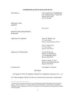 Appearance for Respondent: Connie Wong, Esq. Boston Fire Department 115 Southampton Street Boston, MA 02118 Robert J. Boyle, Jr., Esq