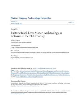 Historic Black Lives Matter: Archaeology As Activism in the 21St Century Kelley F