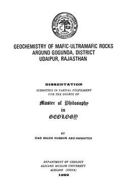 Geochemistry of Mafic-Ultramafic Rocks Around Gogunda, District Udaipur, Rajasthan