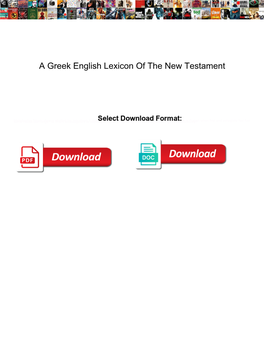 A Greek English Lexicon of the New Testament