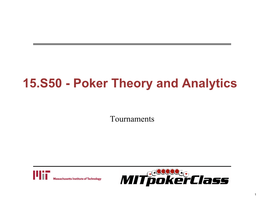 Lecture 5: Tournaments 15.S50 IAP 2015