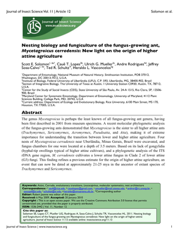 Nesting Biology and Fungiculture of the Fungus-Growing Ant, Mycetagroicus Cerradensis: New Light on the Origin of Higher Attine Agriculture Scott E