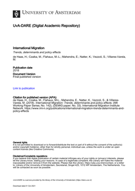 International Migration Trends, Determinants and Policy Effects De Haas, H.; Czaika, M.; Flahaux, M.-L.; Mahendra, E.; Natter, K.; Vezzoli, S.; Villares-Varela, M