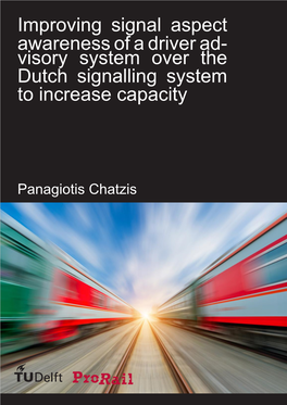 Improving Signal Aspect Awareness of a Driver Ad­ Visory System Over the Dutch Signalling System to Increase Capacity