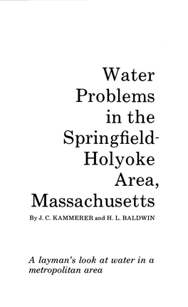 Water Problems in the Springfield- Holyoke Area, Massachusetts by J