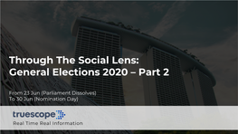 Through the Social Lens: General Elections 2020 – Part 2