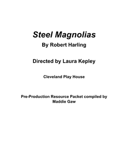 Steel Magnolias by Robert Harling