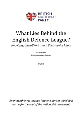 Hat Lies Behind the English Defence League? Neo-Cons, Ultra-Zionists and Their Useful Idiots